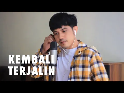 Download MP3 Kembali Terjalin - Slam | Cover By Nurdin yaseng