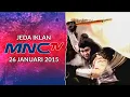 Jeda Iklan MNCTV (26 Januari 2015)