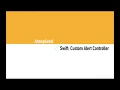 Swift Custom Alert Custom Popup