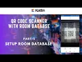 Part 5 of 8 - Setup Room Database