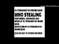 Download Lagu DJ Fernando do Miami Bass - Montagem Who Stealing (Original)