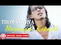 Download Lagu Thomas Arya - Bayangan Kekasih [Official Music Video HD]