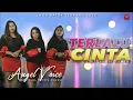 Download Lagu Angel Voice - TERLALU CINTA [Official Music Video] Lagu Batak Terbaru 2020