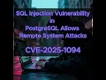 SQL Injection Vulnerability in PostgreSQL Allows Remote System Attacks - CVE-2025-1094