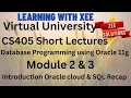CS405 Database Programming using Oracle 11g Short lecture Module 2 3 Virtual University of Pakistan