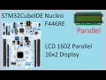 60 STM32CubeIDE LCD 1602 Display Parallel 16x2 with STM32F446RE