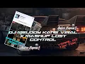 Download Lagu DJ MELODY KANE VIRAL X MASHUP LOST CONTROL BY ANJAS SOPAN || SOUND JAR SOPAN