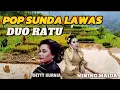 Download Lagu DUO RATU POP SUNDA DETTY KURNIA \u0026 NINING MEIDA bikin nostalgia dengan suara merdunya 