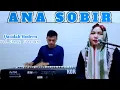 Download Lagu Ana Sobir - Voc. Dhesy Fitriani || Qasidah Modern