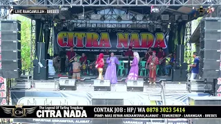 Download AJA BOHONG ~ BUNDA MUMUN // CITRA NADA LIVE DESA RANCAWULUH // BULAKAMBA - BREBES MP3