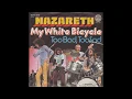 Download Lagu Nazareth - My White Bicycle - 1975