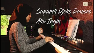 Download Sapardi Djoko Damono - Aku Ingin (Musikalisasi Puisi oleh Ari Reda) | Piano Instrumental Cover MP3
