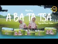 Lagu Alula Aisy - Belajar A Ba Ta Tsa (Official Music Video)