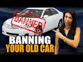 SECRETLY Banning Older Cars - Making Sure You Can NOT Afford to Keep Them