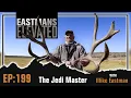 The Jedi Master with Mike Eastman Eastmans Elevated Podcast EP