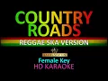 Download Lagu COUNTRY ROADS REGGAE VERSION KARAOKE (Female Key)