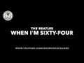 The Beatles | When I'm Sixty Four | Karaoke