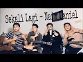 Lagu Naim Daniel - Sekali Lagi (The Cranial Cover)