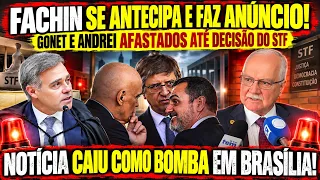 AFASTADOS ATE JULGAMENTO DA PRIMEIRA TURMA! FACHIN TEVE QUE TOMAR DECISÃO! MORAES O PROXIMO?