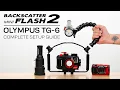 How To Use Backscatter Mini Flash 2 Olympus TG-6 Complete Setup Guide