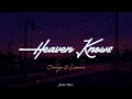 Orange & Lemons - Heaven Knows (Lyric Video)