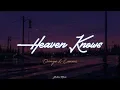 Download Lagu Orange \u0026 Lemons - Heaven Knows (Lyric Video)