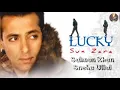 Download Lagu LIRIK LAGU INDIA | Sun Zara LUCKY Salman Khan