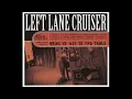 Left Lane Cruiser - Busket