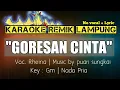 Download Lagu GORESAN CINTA  - KARAOKE REMIK LAMPUNG - NEW SET SYILA MUSIC TERBARU 2022