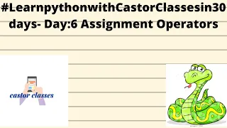 - Day 6 Assignment Operators