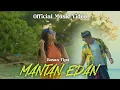 Download Lagu MANTAN EDAN by HASAN TIPO (OFFICIAL MUSIC VIDEO)