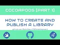 Cocoapods Part 1 - How to create and publish a library