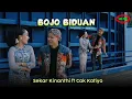 Lagu BOJO BIDUAN - SEKAR KINANTHI FEAT CAK KATIYO ( Official Video Music )