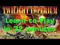 Twilight Imperium 4th Edition in 32 minutes