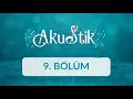 Akustik - 9. Bölüm