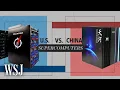 The Race to Build the World s Fastest Supercomputers WSJ U S vs China