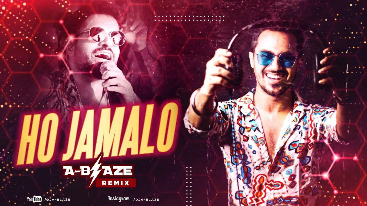 HO JAMALO MASHUP REMIX | DJ A-BLAZE | MOHIT LALWANI | BEST SINDHI WEDDING SONG| SINDHI DESI REMIX