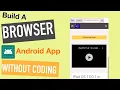 How To Create a Browser Android App Without Coding