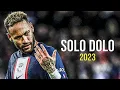 Neymar Jr - 'SOLO DOLO ' • Jack Marlow - Crazy Skills \u0026 Tricks 2023💥