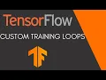 TensorFlow Tutorial 16 - Custom Training Loops