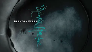 Download Brendan Perry - Voyage Of Bran (Official Visualiser) MP3