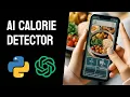 Python GPT-4o Flask AI Meal Calorie Detector GPT-4 Vision API