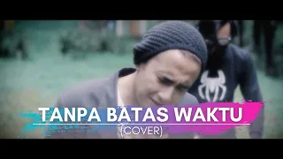 Download Tanpa Batas Waktu - Ade Govinda ft. Fadly | Ost Ikatan Cinta ( Cover ) by Desta The Fella MP3