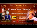 Lagu 🔴Wayang Kulit Ki Anom Dwijo Kangko BT Elisha Orcarus \u0026 Gareng Semarang Lakon Wahyu Cakraningrat