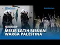 Download Lagu Mesir Latih Ribuan Warga Palestina untuk Jadi Pasukan Keamanan Gaza