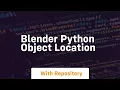 blender python object location