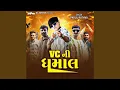 Download Lagu VC Ni Dhamaal