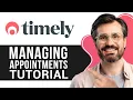 Timely Booking Tutorial for Beginners Step-by-Step Guide to Managing Appointments 2026