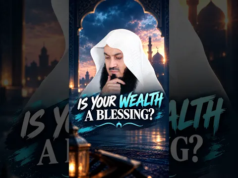 Is Your Wealth A Blessing? #muftimenk #motivation #life #happy #success #rich #prayer