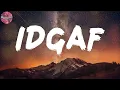 IDGAF (Lyrics) - 42 Dugg